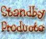 Standby Products