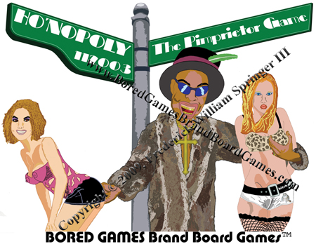 Ho'nopoly: The Pimprietor Game